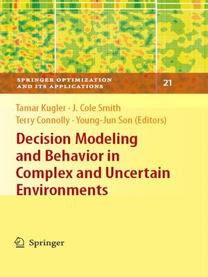 cover image of Decision Modeling and Behavior in Complex and Uncertain Environments